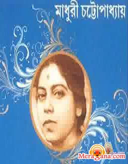 Poster of Madhuri+Chatterjee+-+(Bengali+Modern+Songs)