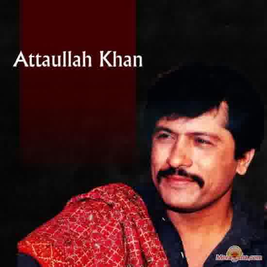 Poster of Attaullah Khan Esakhelvi