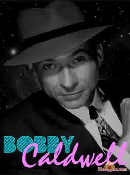 Poster of Bobby Caldwell
