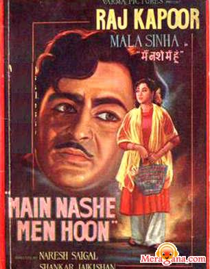 Poster of Main Nashe Mein Hoon (1959)