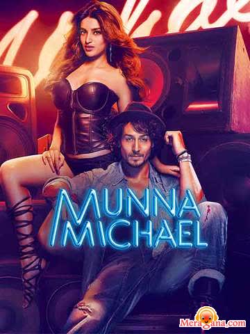 Poster of Munna+Michael+(2017)+-+(Hindi+Film)