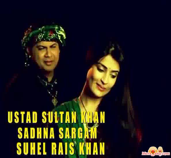 Poster of Ustad+Sultan+Khan%2c+Sadhana+Sargam+%26+Suhel+Khan+-+(Ghazal)